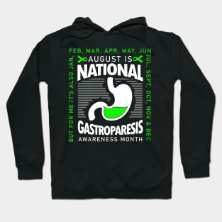 August Is Gastroparesis Month But Every Day For Me Hoodie